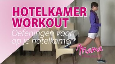5 Tips om te sporten in je hotelkamer