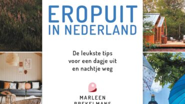 Bucketlist Eropuit in Nederland vernieuwd en verrast