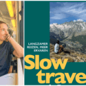 Slow Travel in Europa? Zo kun je langzamer reizen en meer ervaren