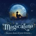 Magicaluna is nieuwe familieshow van de Efteling vanaf 3 april Magicaluna is nieuwe familieshow van de Efteling vanaf 3 april
